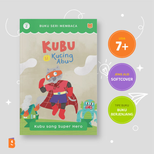 BUKU AKU - Kubu si Kucing Abu: Kubu sang Super Hero